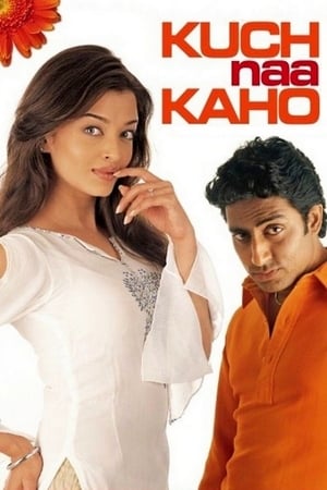 Kuch Naa Kaho - Erzähl mir nichts von Liebe